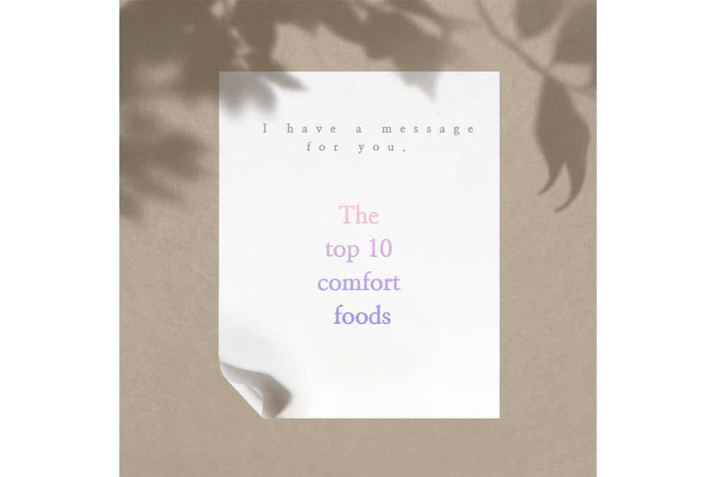 The top 10 comfort foods